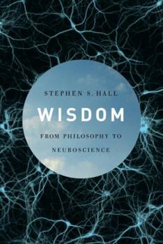 Hardcover Wisdom: From Philosophy to Neuroscience Book
