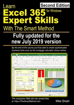 Paperback Learn Excel 365 Expert Skills with The Smart Method: Second Edition: updated for the July 2019 Semi-Annual version 1902 Book