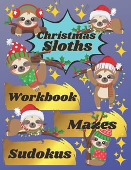Paperback Christmas Sloths: Easy Word Learning Activities for Kids - Word Games, Mazes, Puzzles & More Book