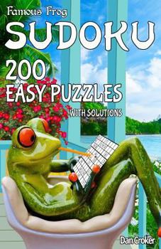 Paperback Famous Frog Sudoku 200 Easy Puzzles With Solutions: A Take a Break Series Pocket Size Book