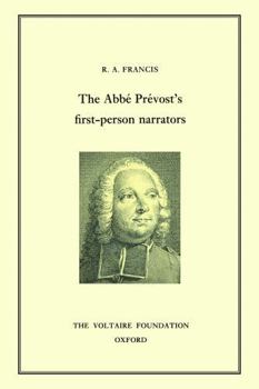 Hardcover The ABBE Prevost's First-Person Narrators Book