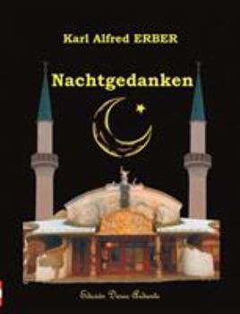 Paperback Nachtgedanken: 400 Liebesgedichte nach Entstehungsreihenfolge chronologisch nummeriert [German] Book