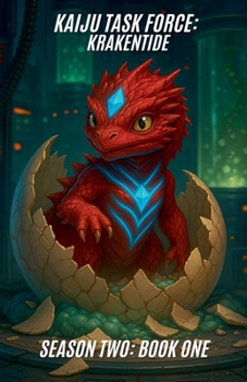 Paperback Kaiju Task Force: Krankentide Season Two Book One Book