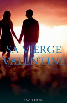 Paperback Sa Vierge Valentine [French] Book