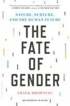 Paperback The Fate of Gender: Nature, Nurture, and the Human Future Book