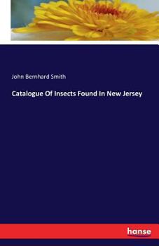 Paperback Catalogue Of Insects Found In New Jersey Book