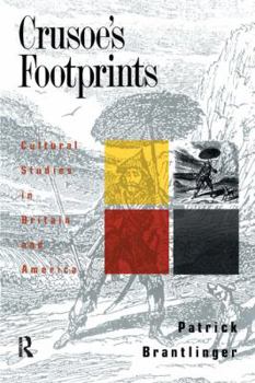 Hardcover Crusoe's Footprints: Cultural Studies in Britain and America Book