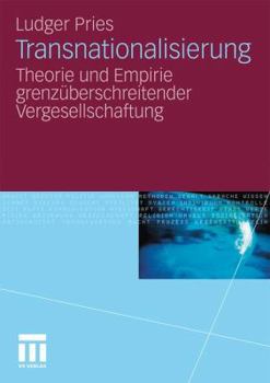 Paperback Transnationalisierung: Theorie Und Empirie Grenzüberschreitender Vergesellschaftung [German] Book