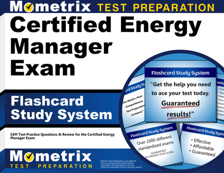Misc. Certified Energy Manager Exam Flashcard Study System: Cem Test Practice Questions & Review for the Certified Energy Manager Exam Book