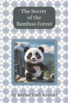 Paperback The Secret of the Bamboo Forest Book