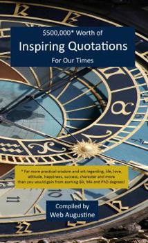 Hardcover $500,000* Worth of Inspiring Quotations For Our Times Book