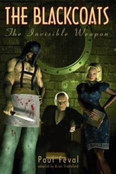 Paperback The Black Coats: The Invisible Weapon Book