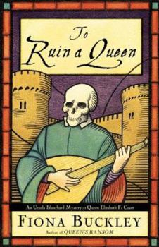 To Ruin A Queen - Book #4 of the Ursula Blanchard