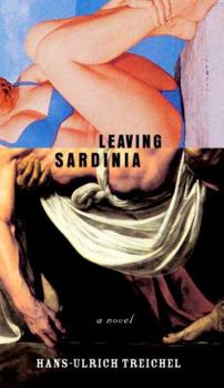 Hardcover Leaving Sardinia: A Novel Book