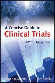 Paperback A Concise Guide to Clinical Trials Book