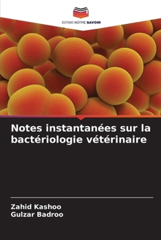 Paperback Notes instantanées sur la bactériologie vétérinaire [French] Book
