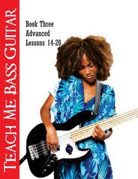 Paperback Teach Me Bass Guitar Book 3, Advanced: Roy Vogt's Bass Lessons for Advanced Players Book