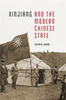 Hardcover Xinjiang and the Modern Chinese State Book