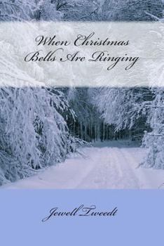 Paperback When Christmas Bells Are Ringing Book