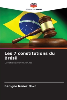 Paperback Les 7 constitutions du Brésil [French] Book