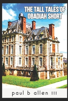Paperback The Tall Tales of Obadiah Short Book