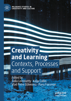 Paperback Creativity and Learning: Contexts, Processes and Support Book