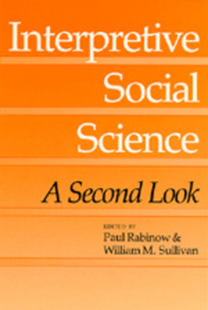 Paperback Interpretive Social Science: A Second Look Book