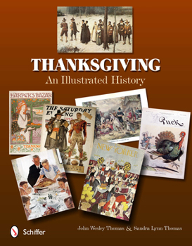 Paperback Thanksgiving: An Illustrated History Book