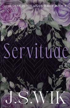 Servitude (The Dark in the Light)