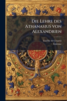 Paperback Die Lehre des Athanasius von Alexandrien [German] Book