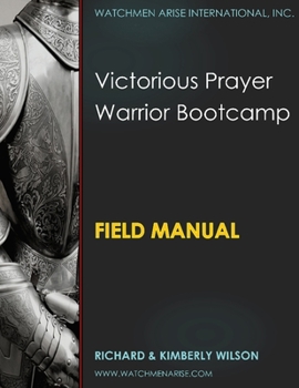 Paperback Victorious Prayer Warrior Bootcamp: Field Manual Book