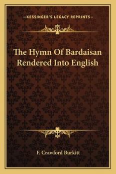 Paperback The Hymn Of Bardaisan Rendered Into English Book