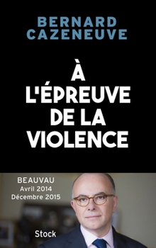 Paperback À l'épreuve de la violence. Beauvau 2014-2015 [French] Book