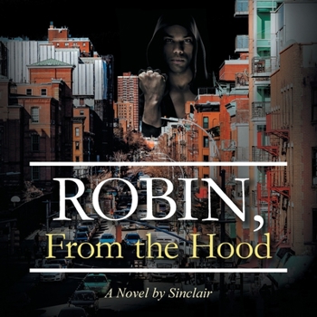 Paperback Robin, From the Hood Book