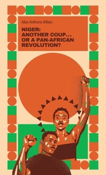 Paperback Niger: Just Another Coup . . . or a Pan-African Revolution? Book
