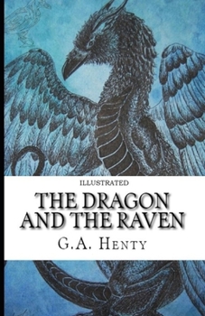 Paperback The Dragon and the Raven Illustrated Book