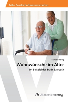 Paperback Wohnwünsche im Alter [German] Book