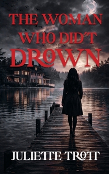 Paperback The Woman Who Didn't Drown Book