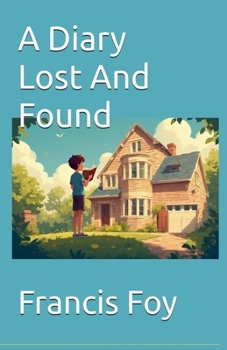 Paperback A Diary Lost And Found Book