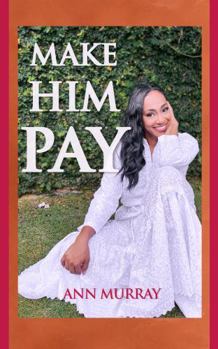 Paperback Make Him Pay Book