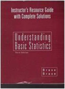 Paperback Instructor's Resource Guide with Complete Solutions (Understanding Basic Statistics) Book