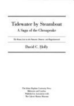 Tidewater by Steamboat: A Saga of the Chesapeake