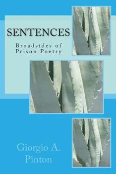 Paperback Sentences: Broadsides of Prison Poetry Book