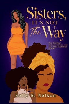 Paperback Sisters, It's Not The Way Book