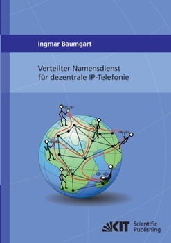 Verteilter Namensdienst für Dezentrale IP-Telefonie
