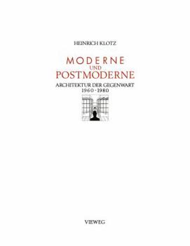 Perfect Paperback Moderne und Postmoderne: Architektur der Gegenwart 1960-1980 (Schriften des Deutschen Architekturmuseums zur Architekturgeschichte und Architekturtheorie) (German Edition) [German] Book