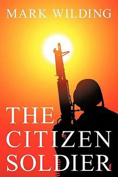 Paperback The Citizen Soldier Book