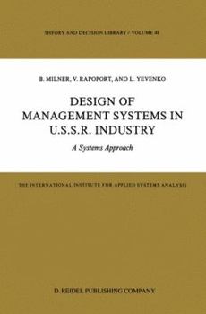 Paperback Design of Management Systems in U.S.S.R. Industry: A Systems Approach Book