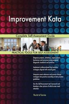 Paperback Improvement Kata Complete Self-Assessment Guide Book