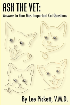 Paperback Ask the Vet: Answers to Your Most Important Cat Questions Book